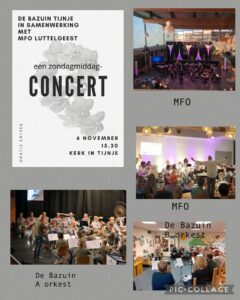 De concertposter voor het concert met Tijnje. De evenement data (6 november, 15:30 uur, Kerk in Tijnje). Foto's van beide vereningen (MFO en De Bazuin).